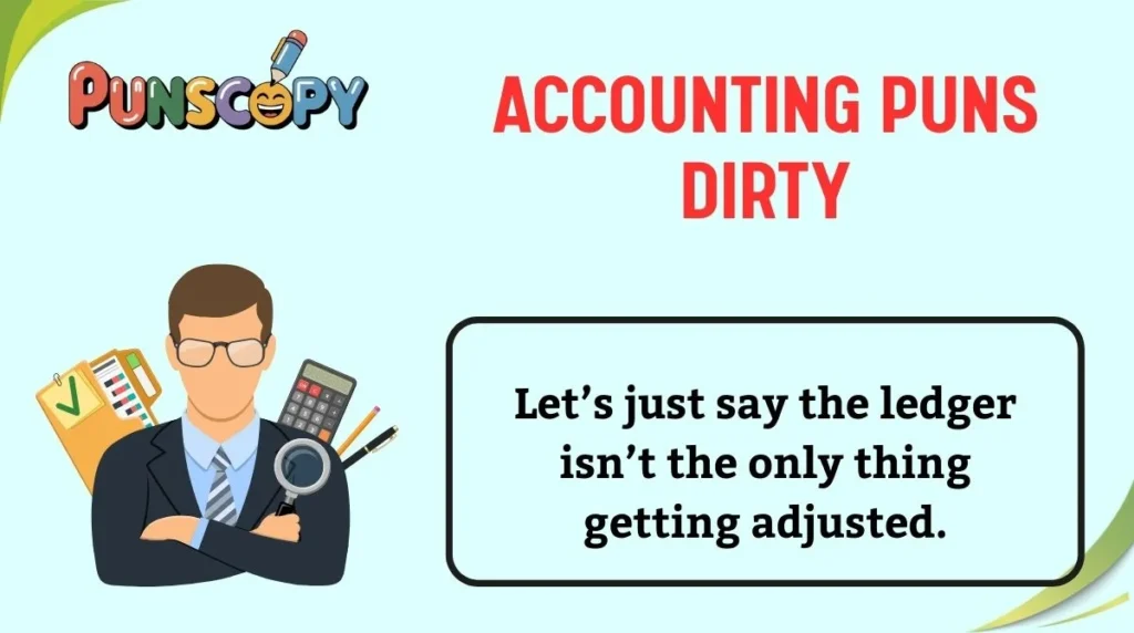Accounting Puns Dirty