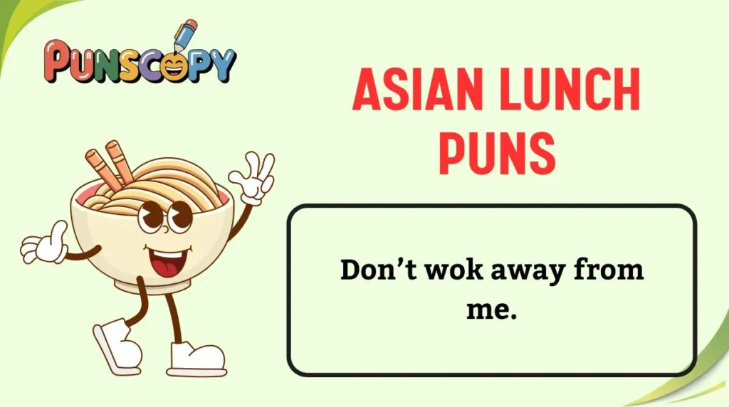 Asian Lunch Puns