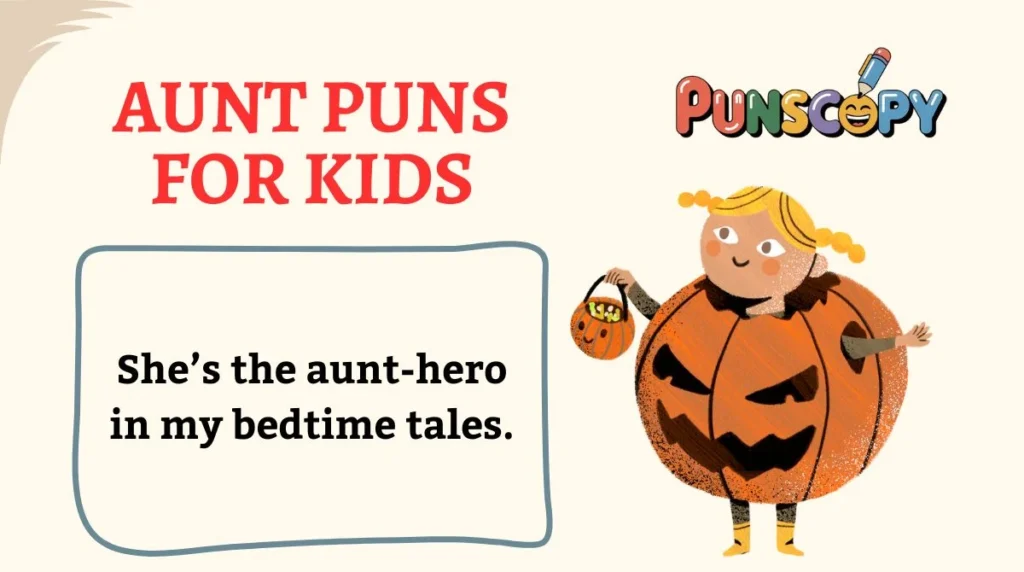 Aunt Puns for Kids
