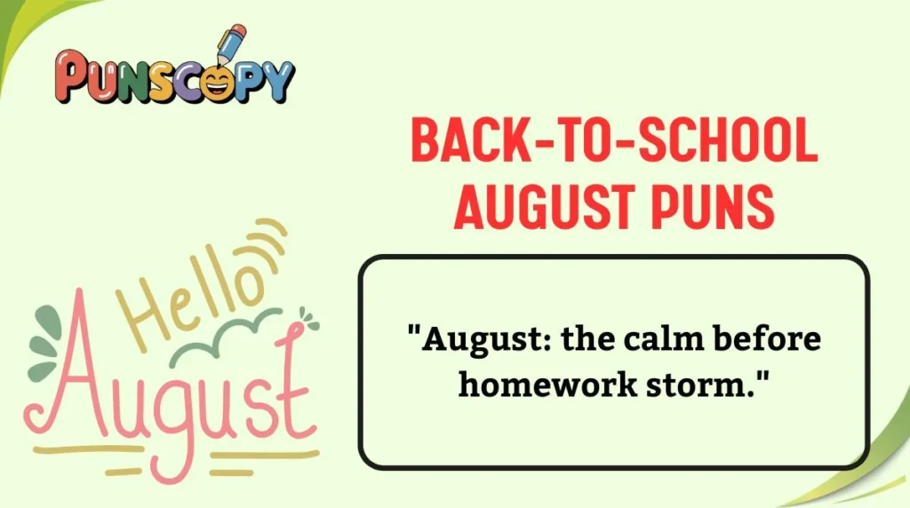 Back-to-School August Puns