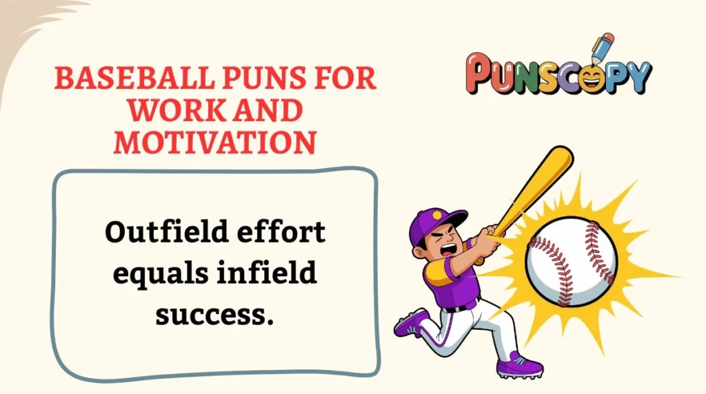 Baseball Puns for Work and Motivation