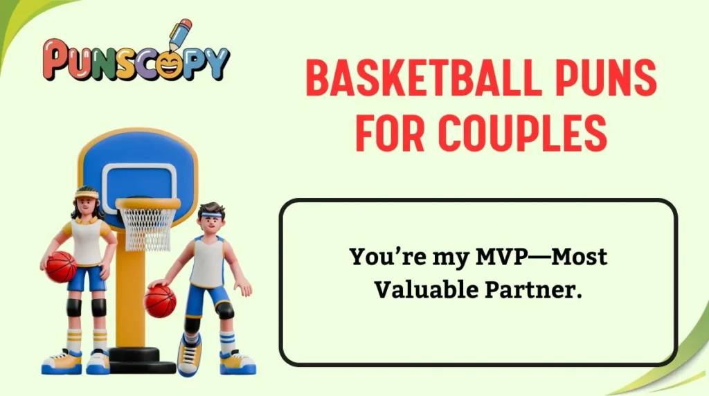 Basketball Puns for Couples