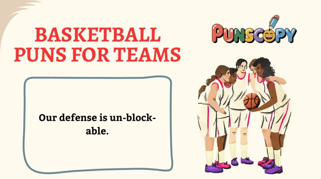 Basketball Puns for Teams