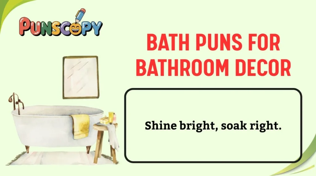 Bath Puns for Bathroom Decor