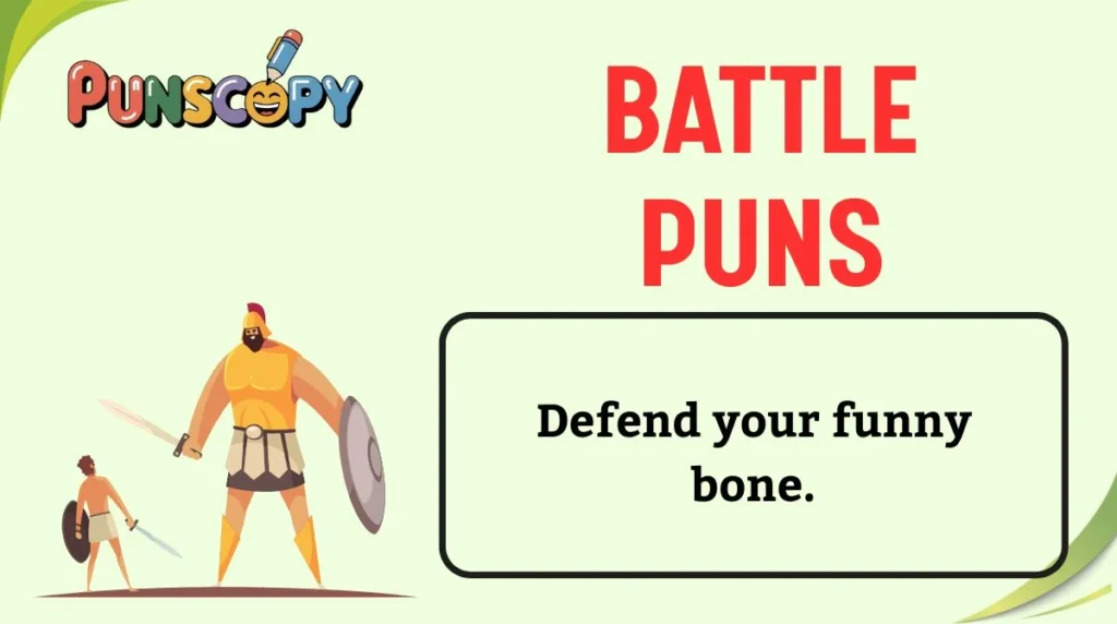 Battle Puns