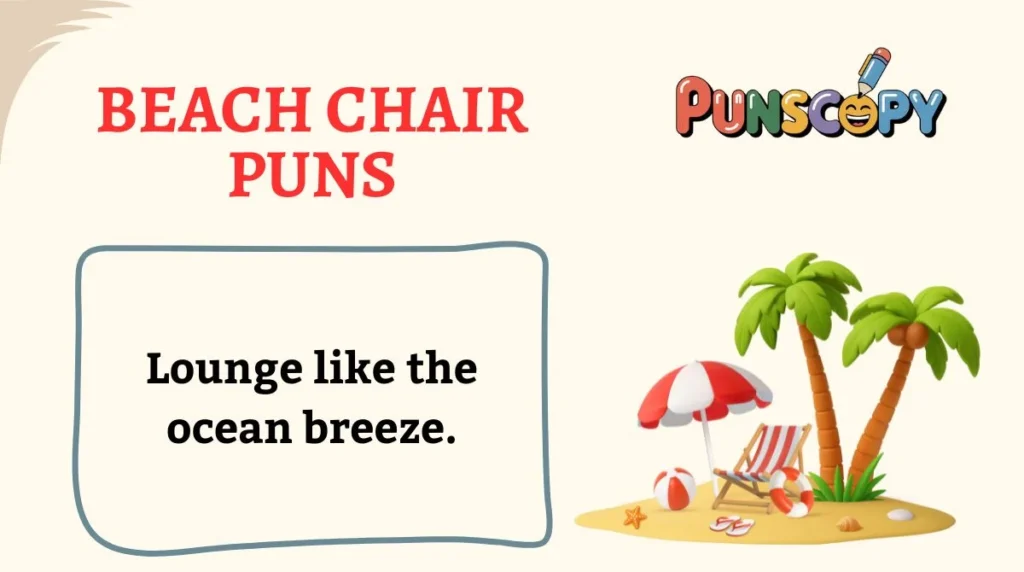 Beach Chair Puns