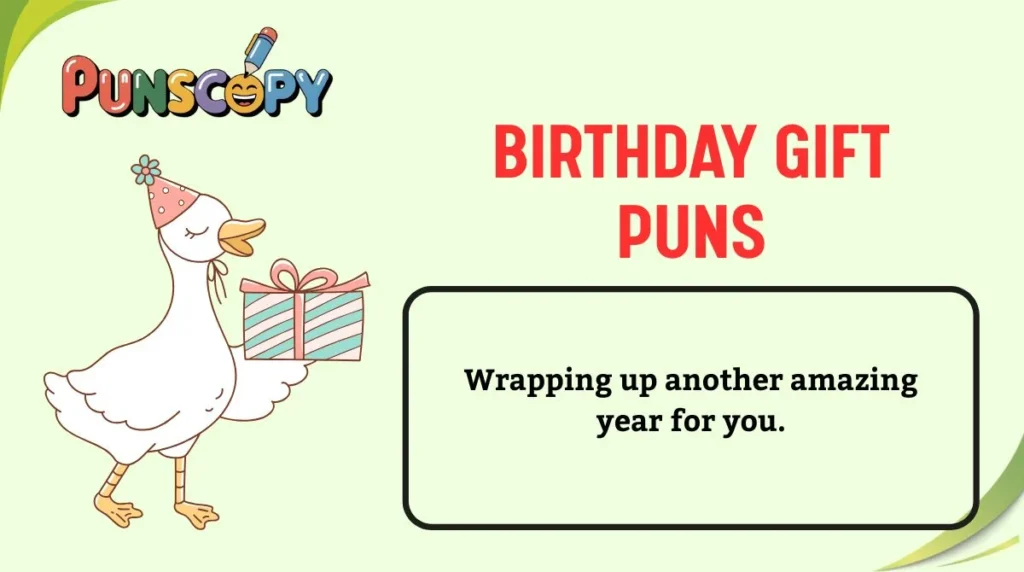 Birthday Gift Puns