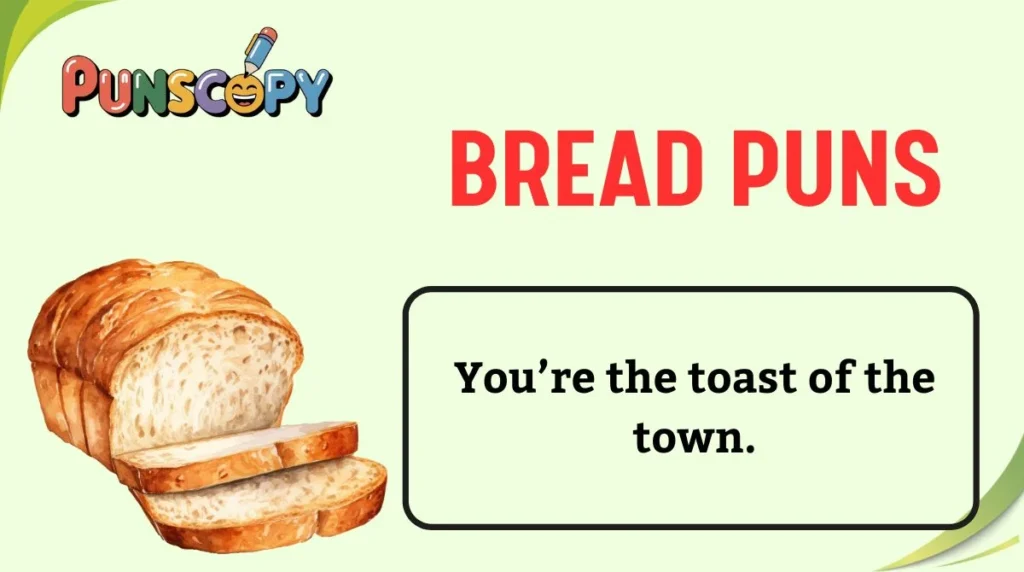 Bread Puns