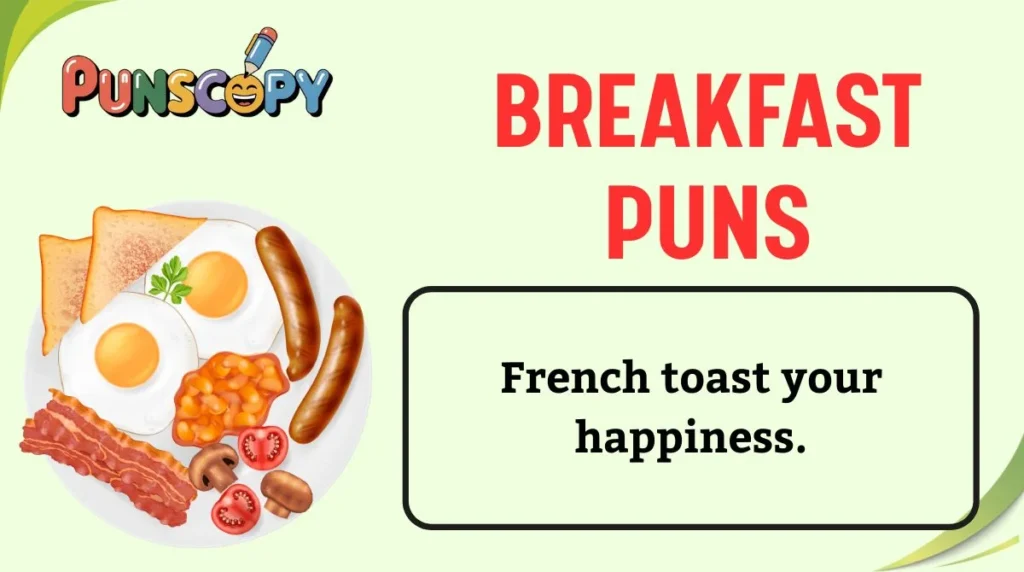 Breakfast Puns
