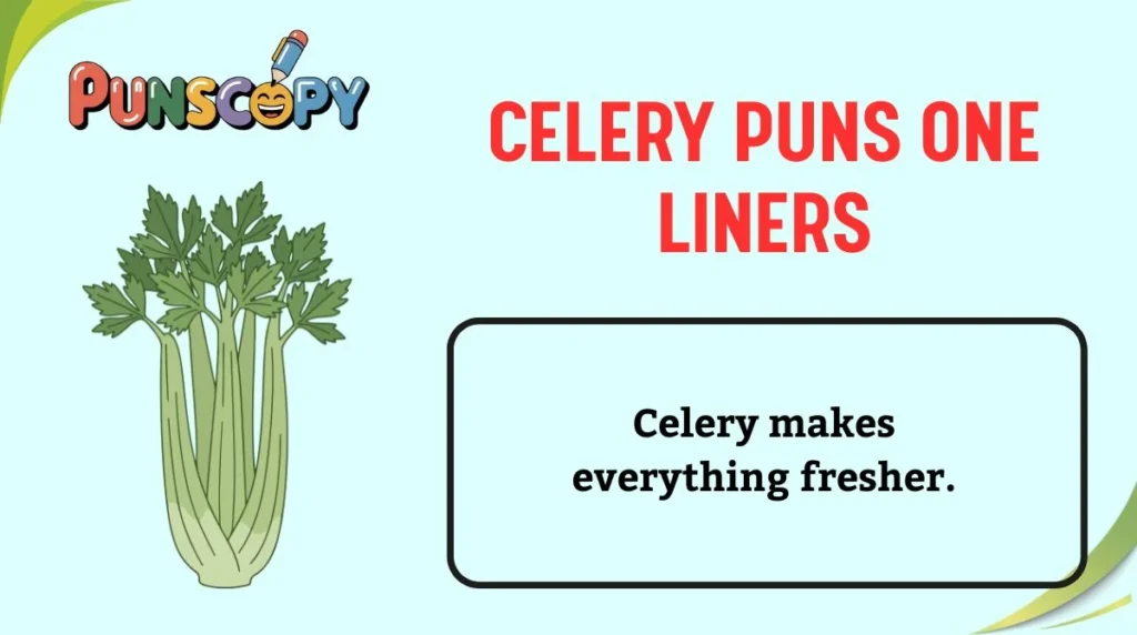 Celery Puns One Liners