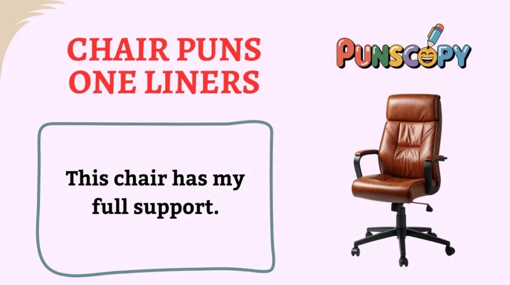 Chair Puns One Liners