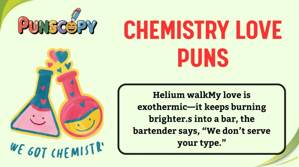 Chemistry Love Puns