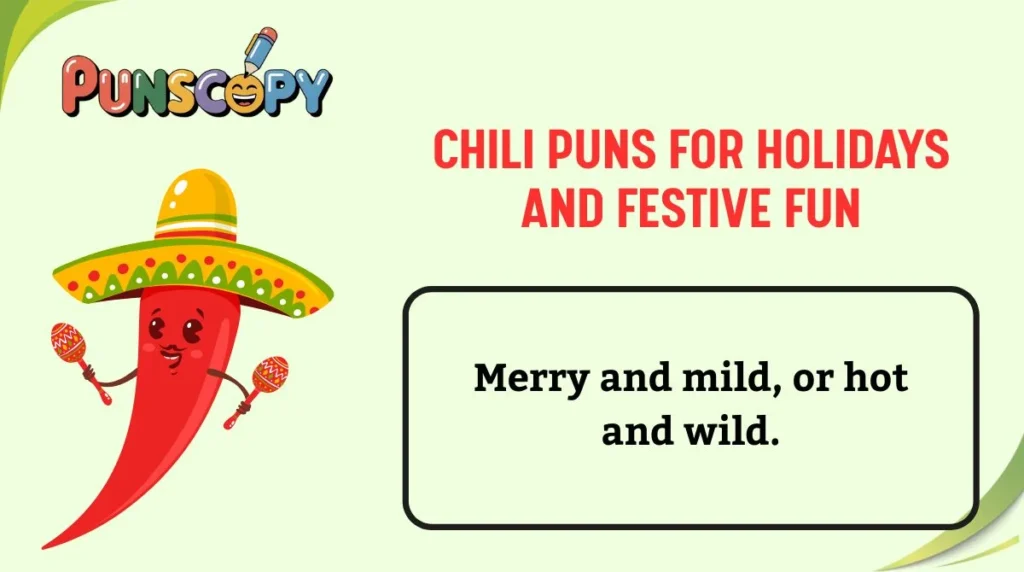 Chili Puns for Holidays and Festive Fun