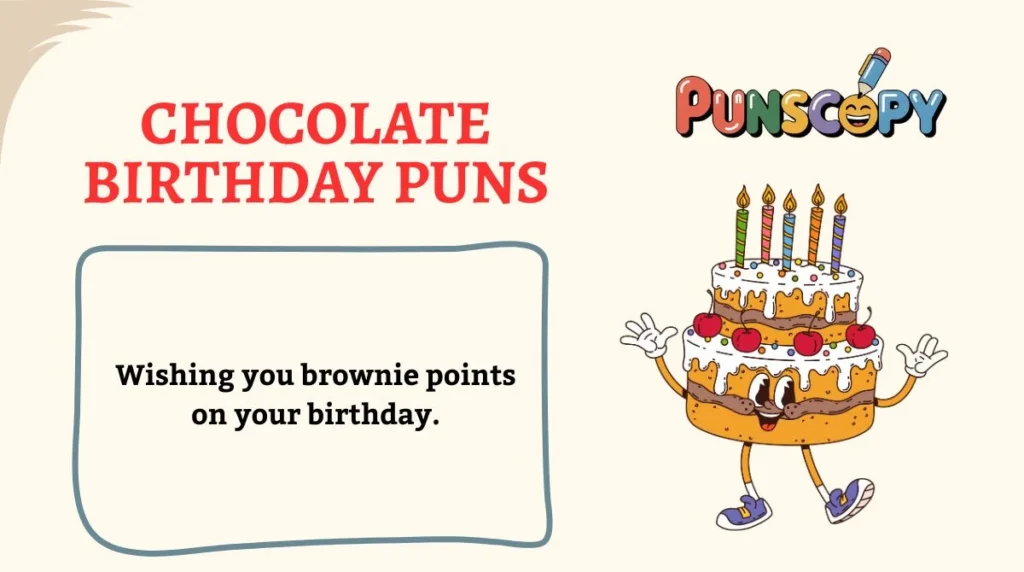 Chocolate Birthday Puns