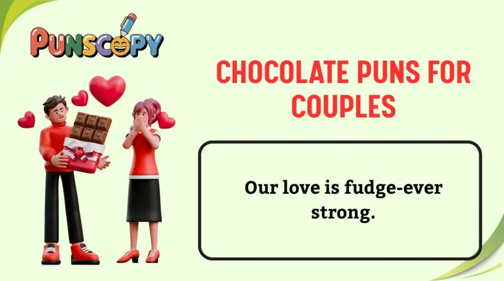 Chocolate Puns for Couples