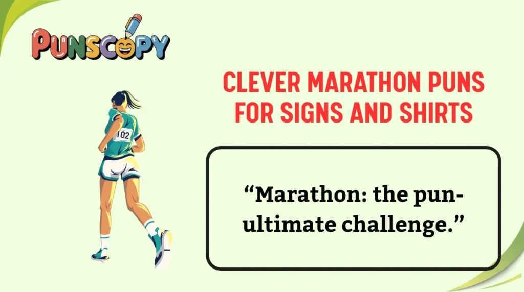 Clever Marathon Puns for Signs and Shirts