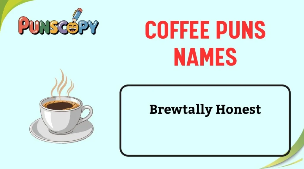 Coffee Puns Names