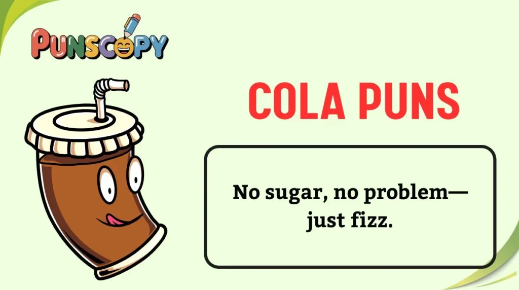 Cola Puns