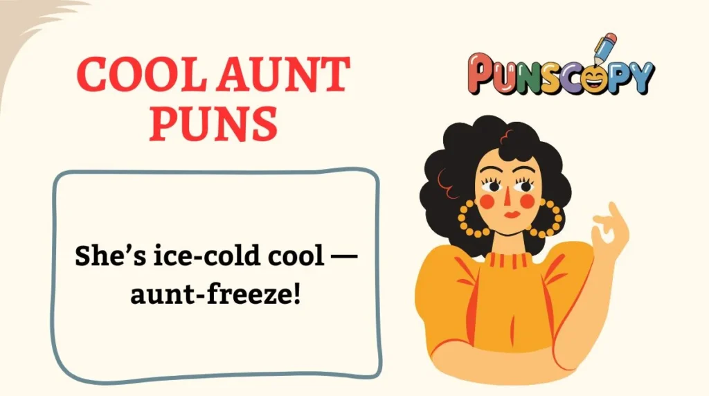 Cool Aunt Puns