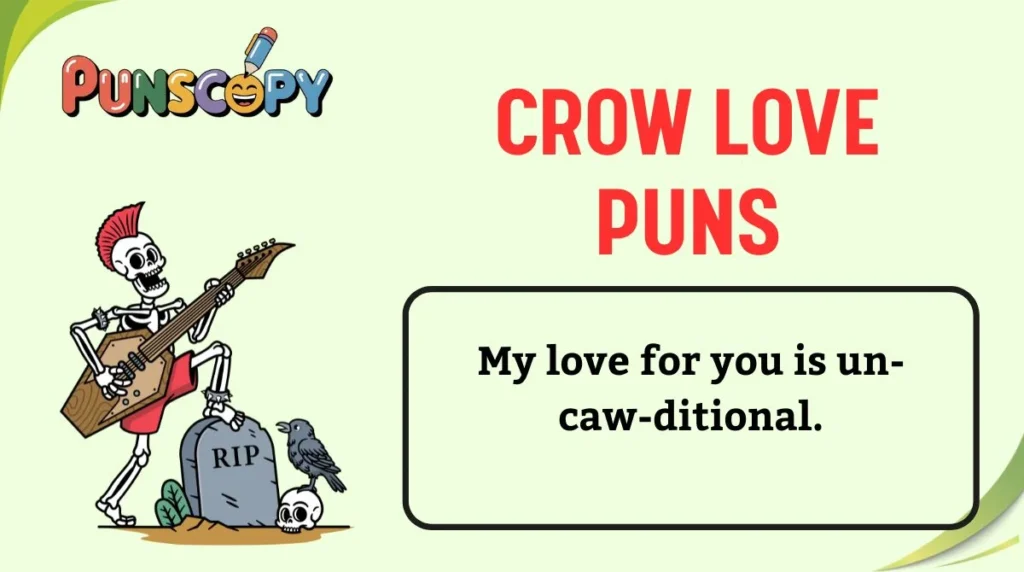 Crow Love Puns