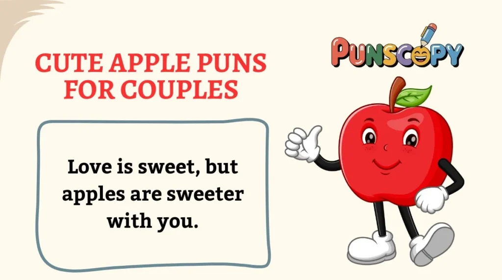 Cute Apple Puns for Couples