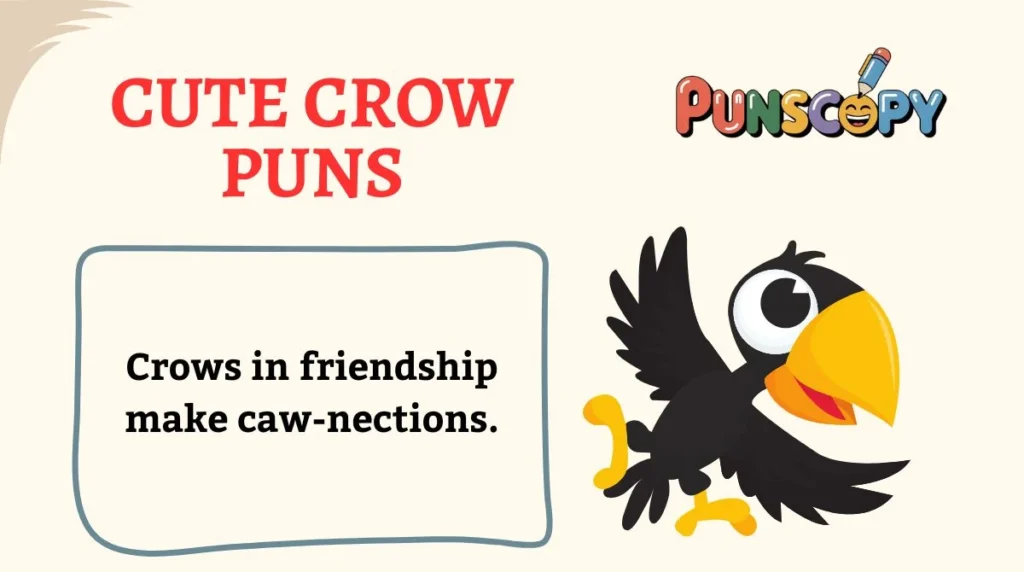 Cute Crow Puns