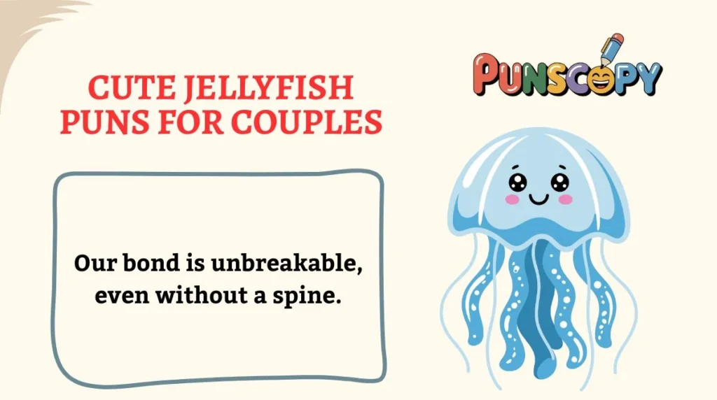 Cute Jellyfish Puns for Couples