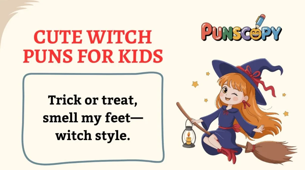 Cute Witch Puns for Kids
