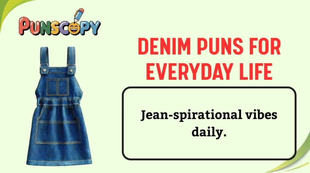 Denim Puns for Everyday Life