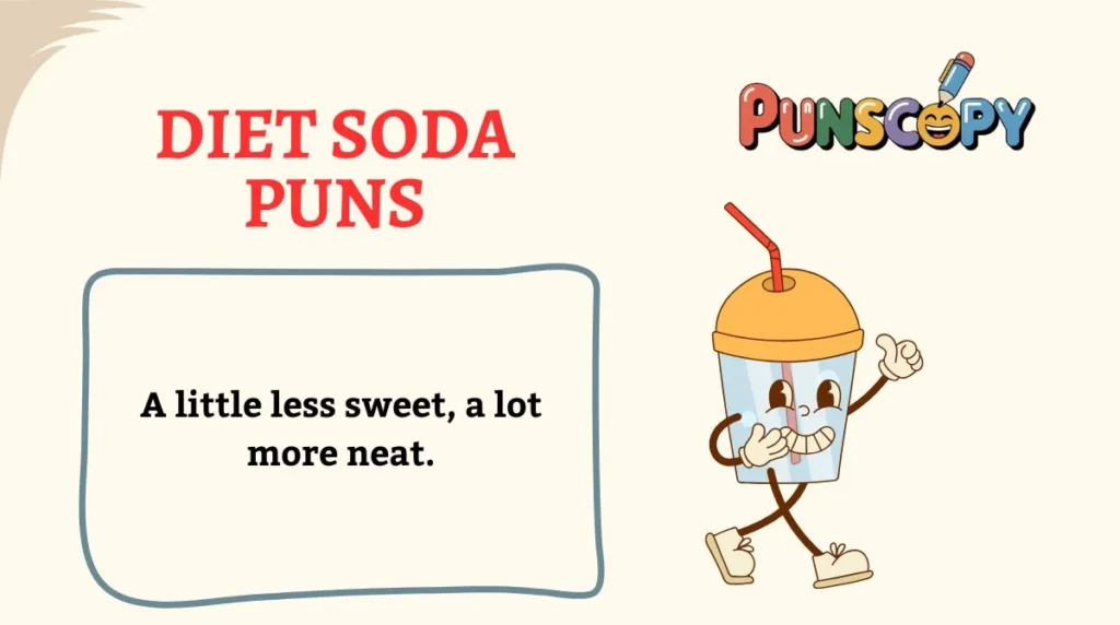 Diet Soda Puns