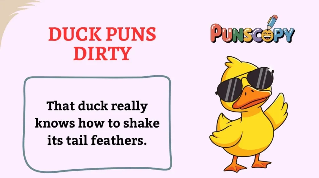 Duck Puns Dirty