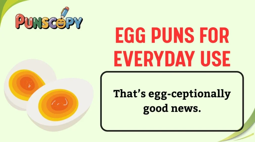 Egg Puns for Everyday Use