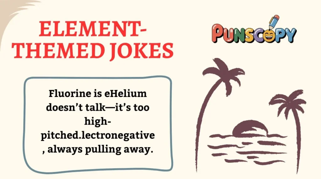Element-Themed Jokes