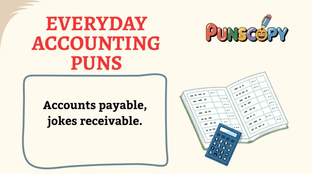 Everyday Accounting Puns