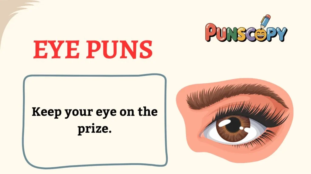 Eye Puns