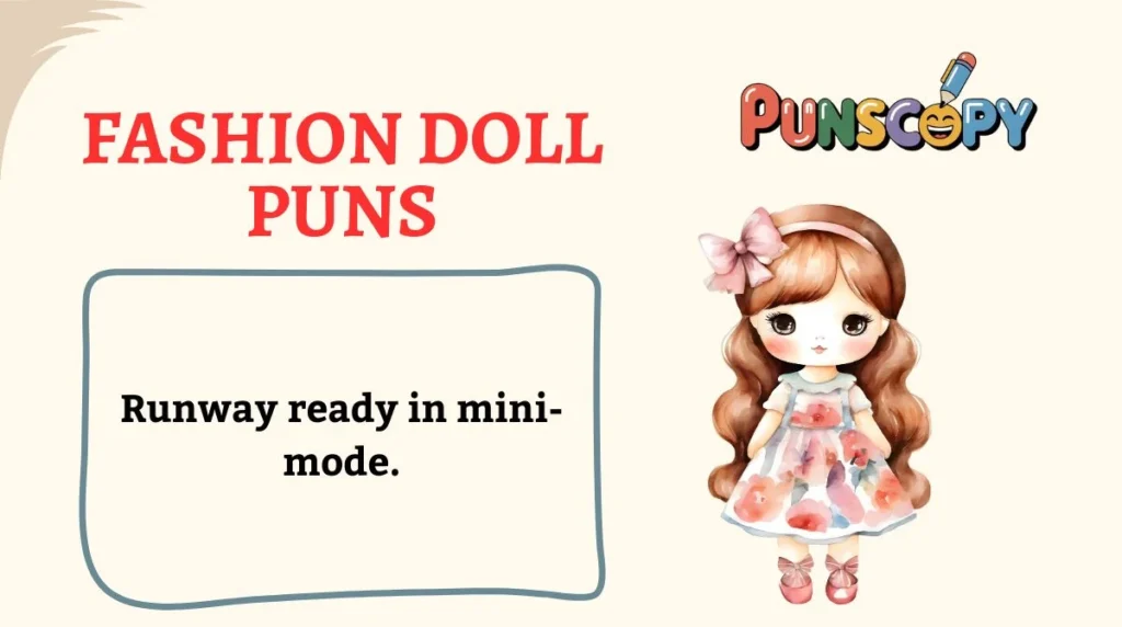 Fashion Doll Puns