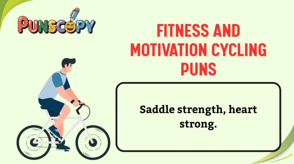 Fitness and Motivation Cycling Puns