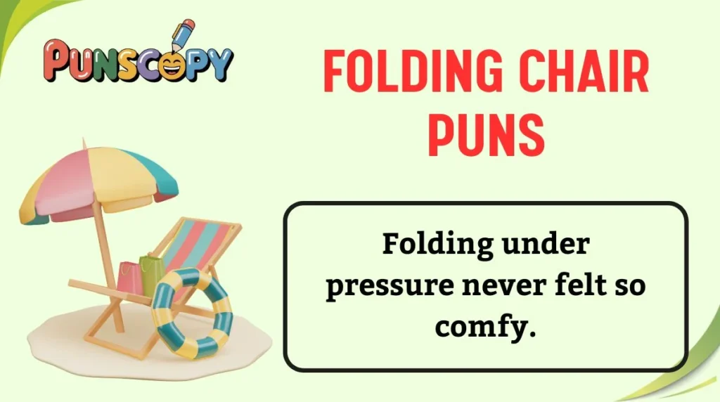 Folding Chair Puns