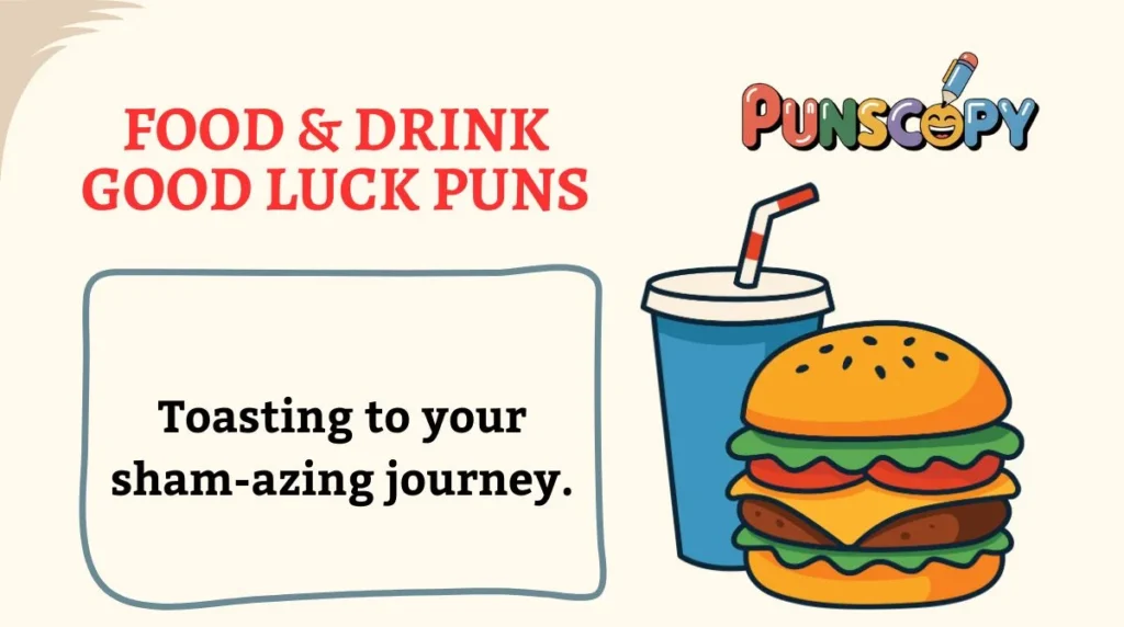 Food & Drink Good Luck Puns