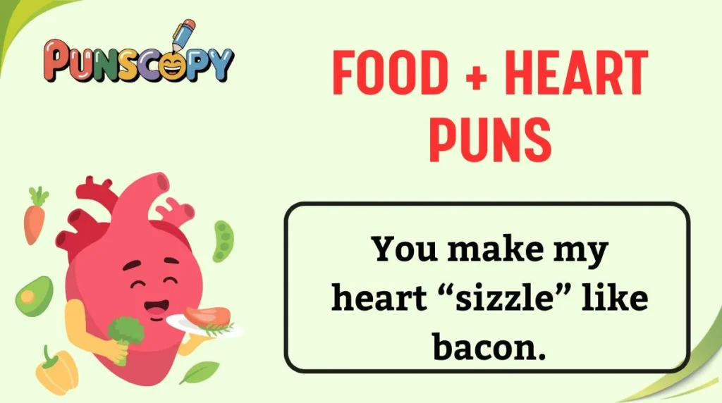 Food + Heart Puns