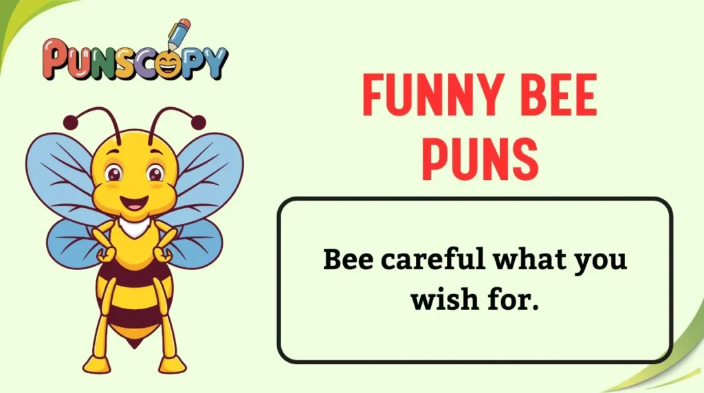 Funny Bee Puns