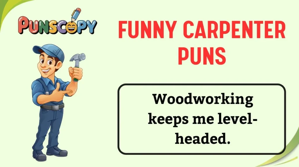 Funny Carpenter Puns