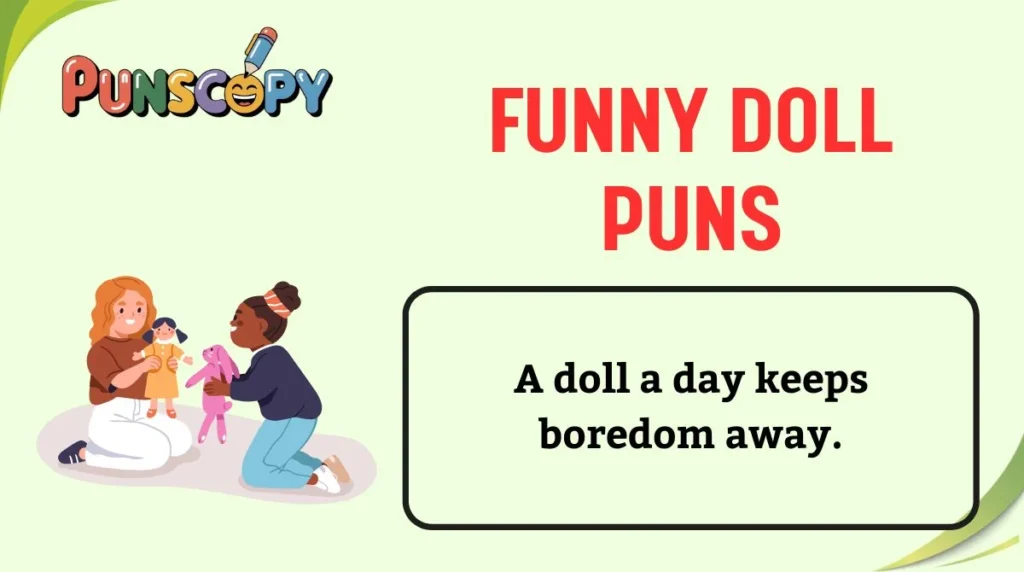 Funny Doll Puns