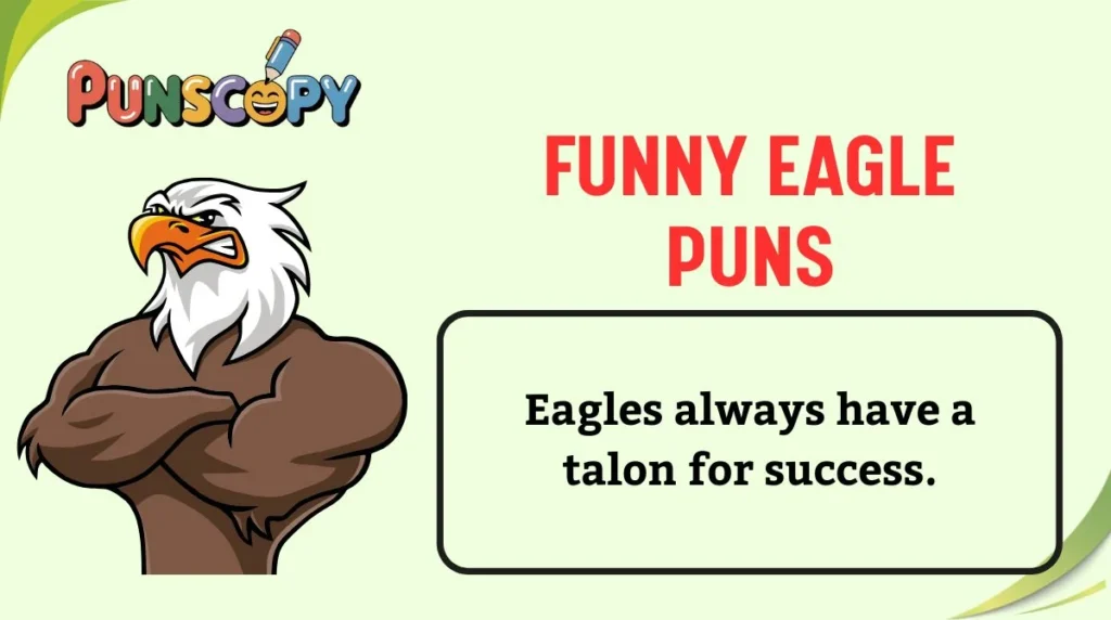 Funny Eagle Puns