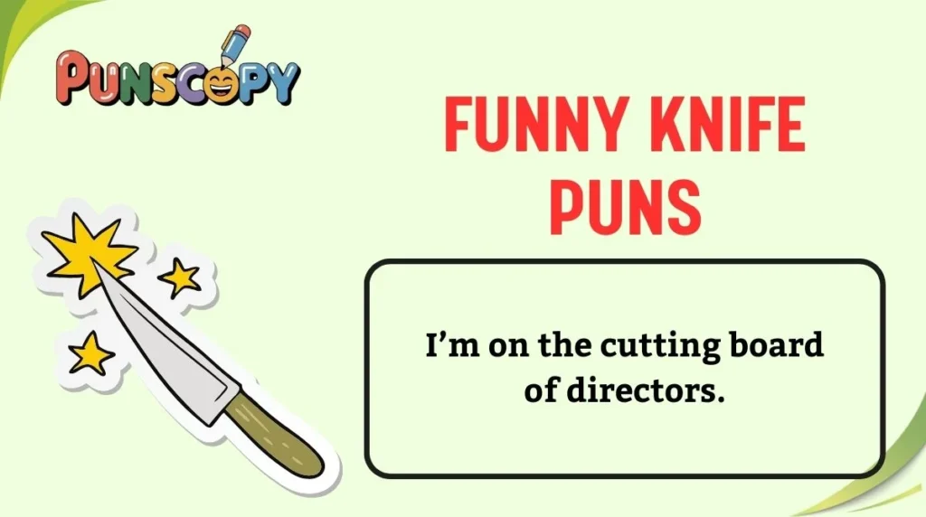 Funny Knife Puns