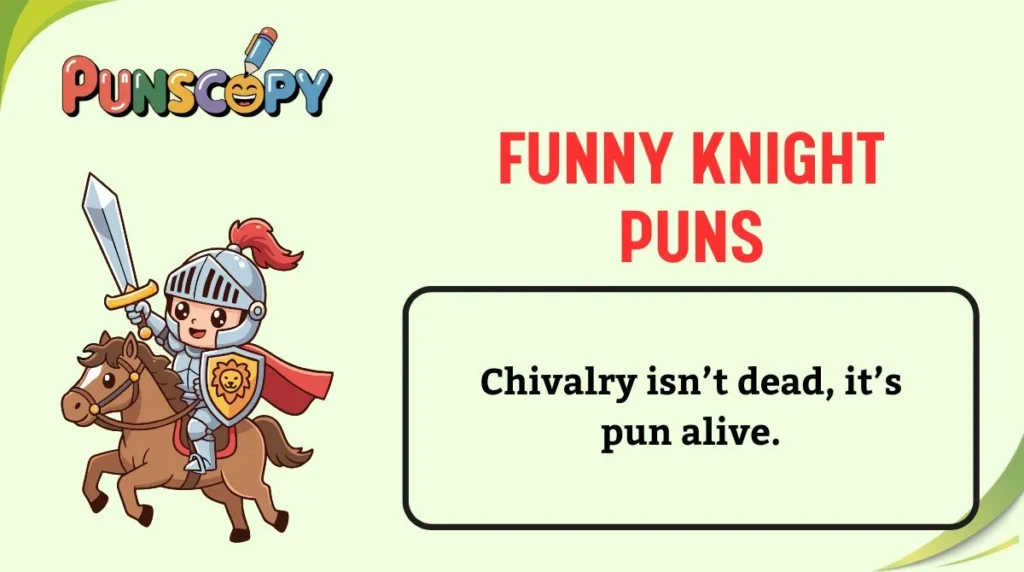 Funny Knight Puns
