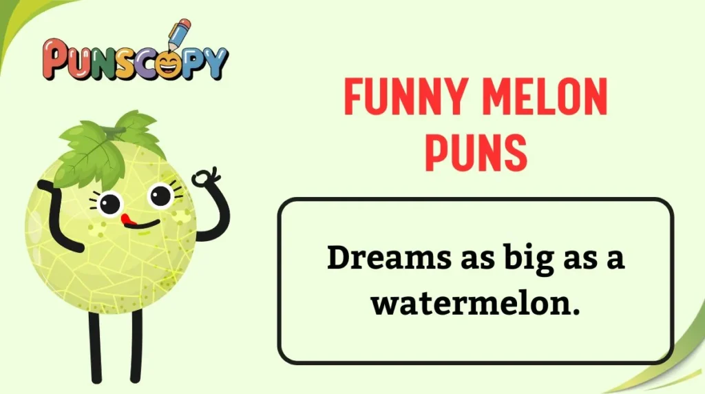 Funny Melon Puns