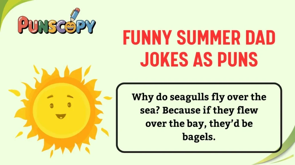 Funny Summer Dad Jokes as Puns