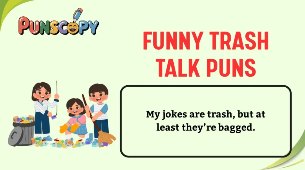 Funny Trash Talk Puns