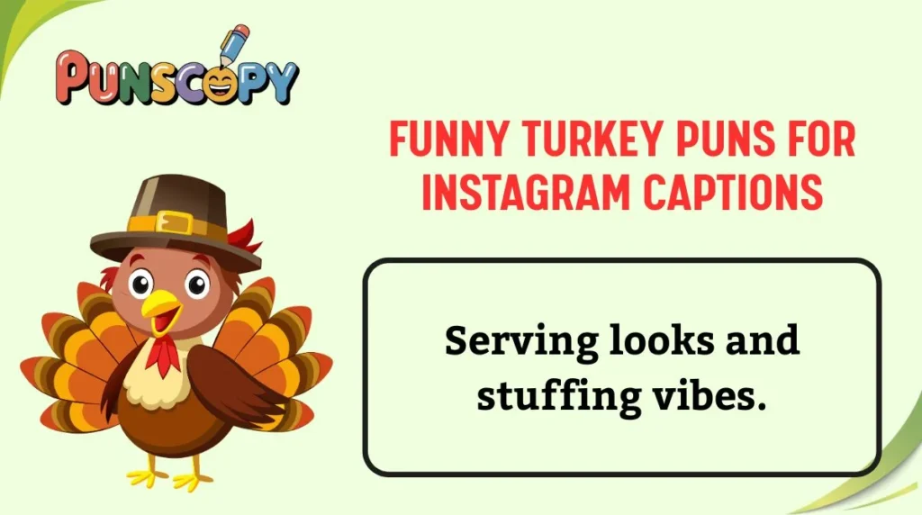 Funny Turkey Puns for Instagram Captions